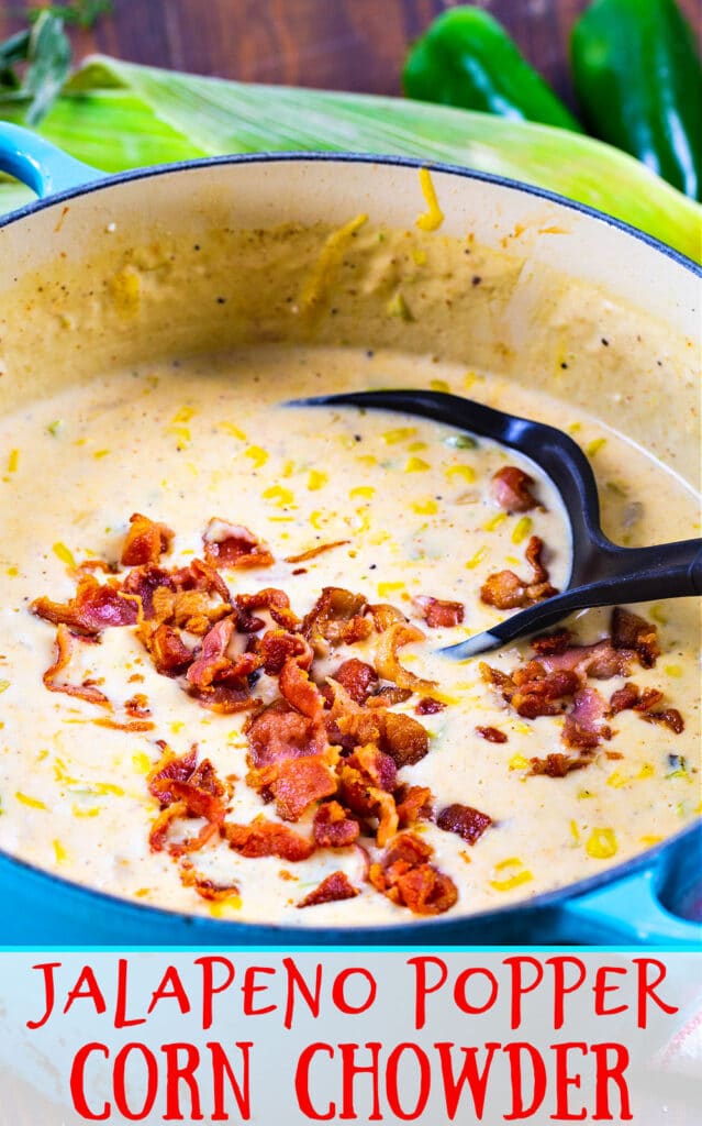 Jalapeno Popper Corn Chowder Spicy Southern Kitchen