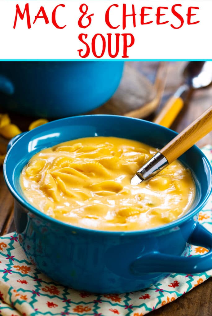Mac and Cheese Soup Spicy Southern Kitchen