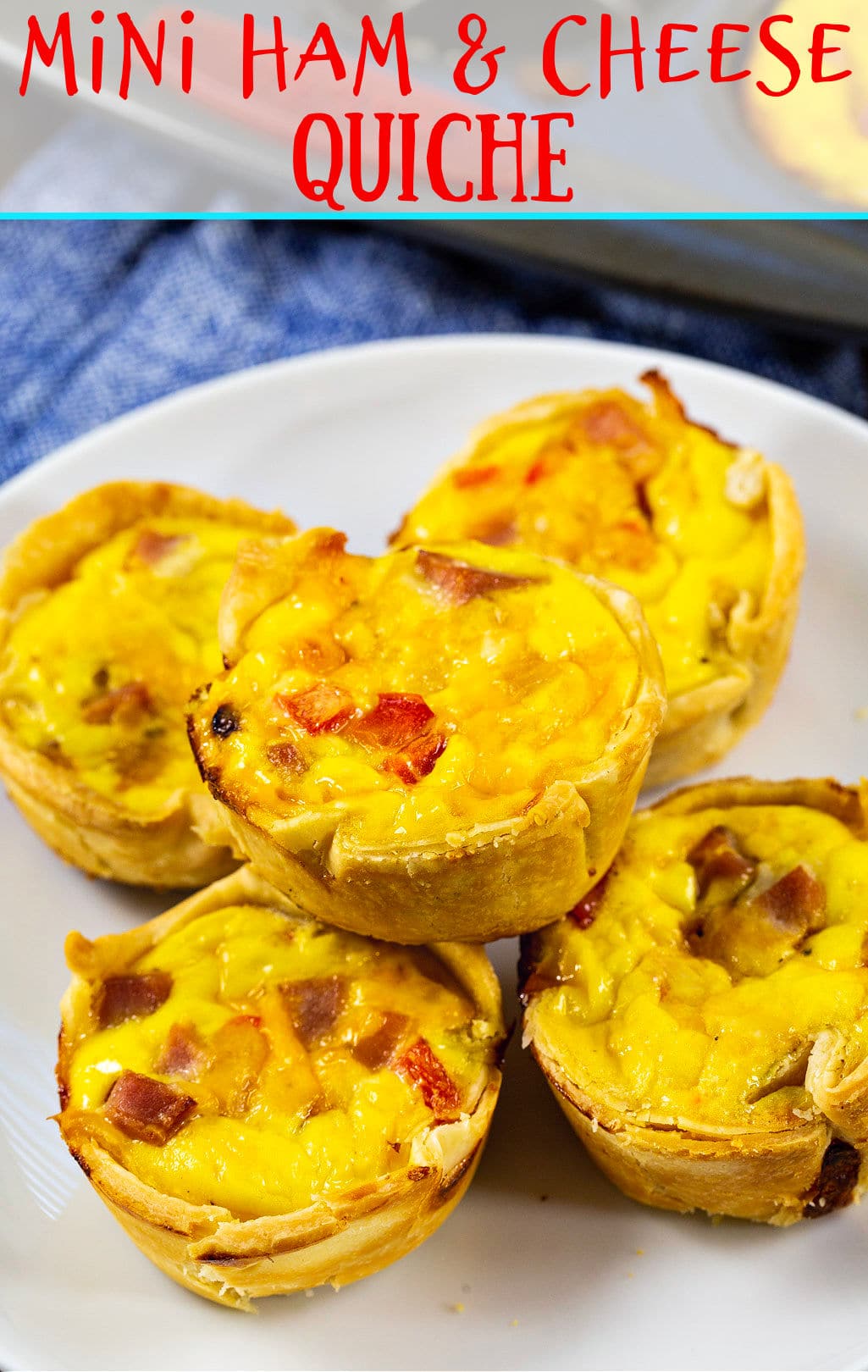 Mini Ham and Cheese Quiche stacked up.