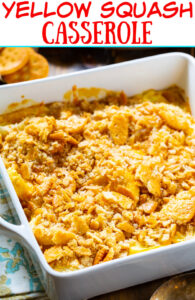 Yellow Squash Casserole - Spicy Southern Kitchen
