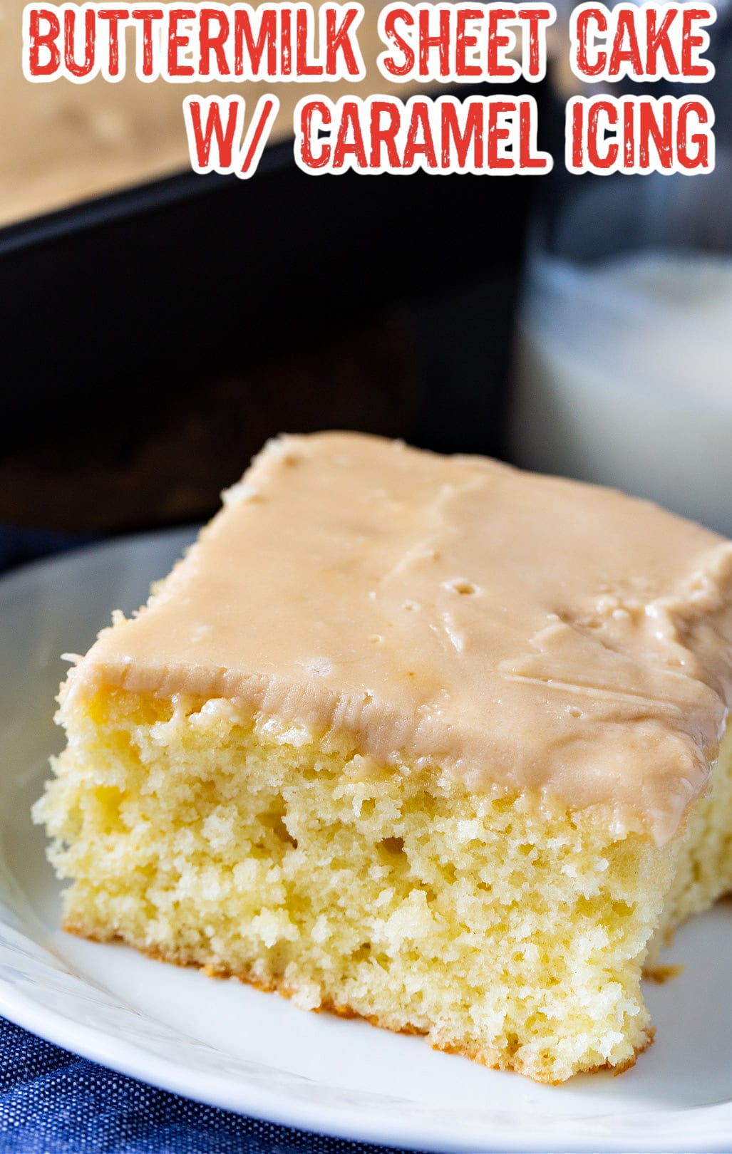 Slice of Buttermilk Sheet Cake with Caramel Icing.