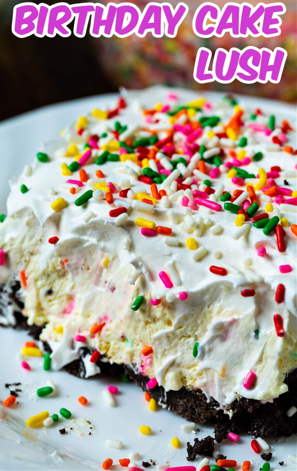 Slice of Birthday Cake Lush on a plate.