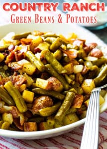 Country Ranch Green Beans and Potatoes - Spicy Southern Kitchen