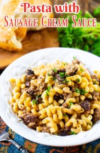 Pasta with Sausage Cream Sauce - Spicy Southern Kitchen