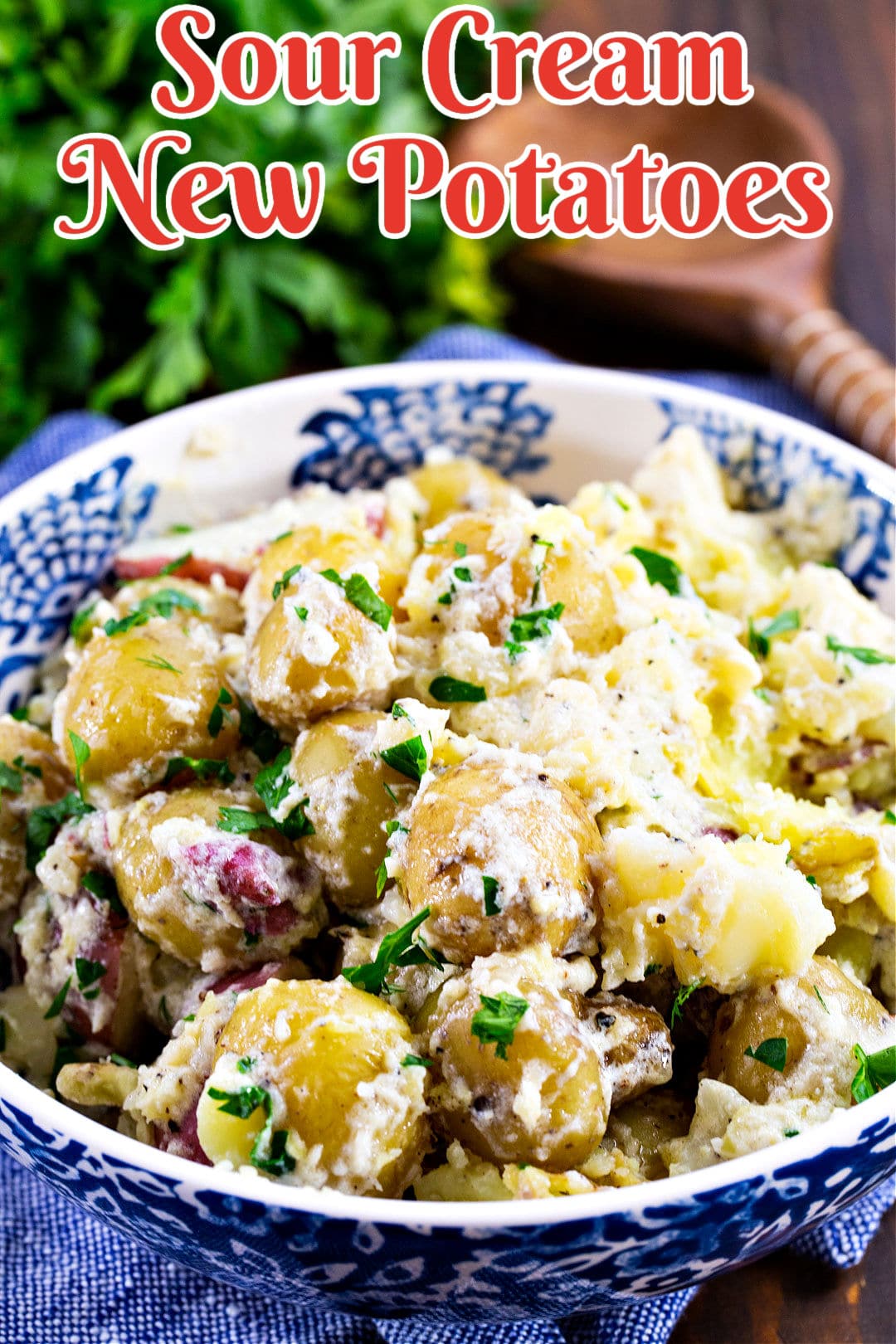 Sour Cream New Potatoes in blue and white serving bowl.