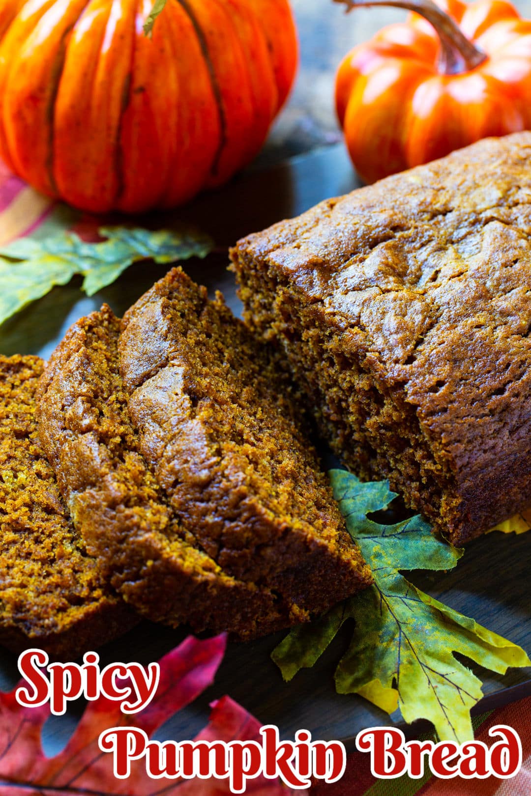 Spicy Pumpkin Bread cut into slices.