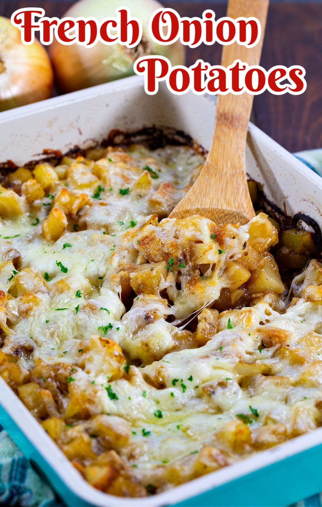 French Onion Potatoes covered with melted cheese.