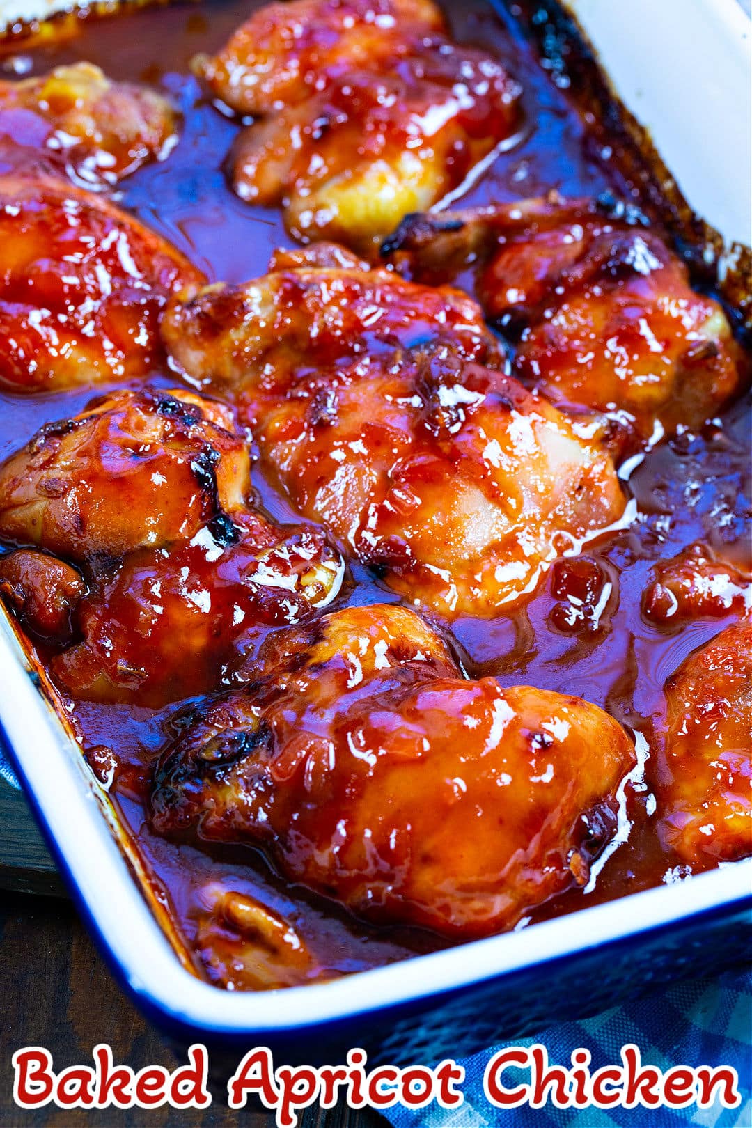 Baked Apricot Chicken in a baking dish.