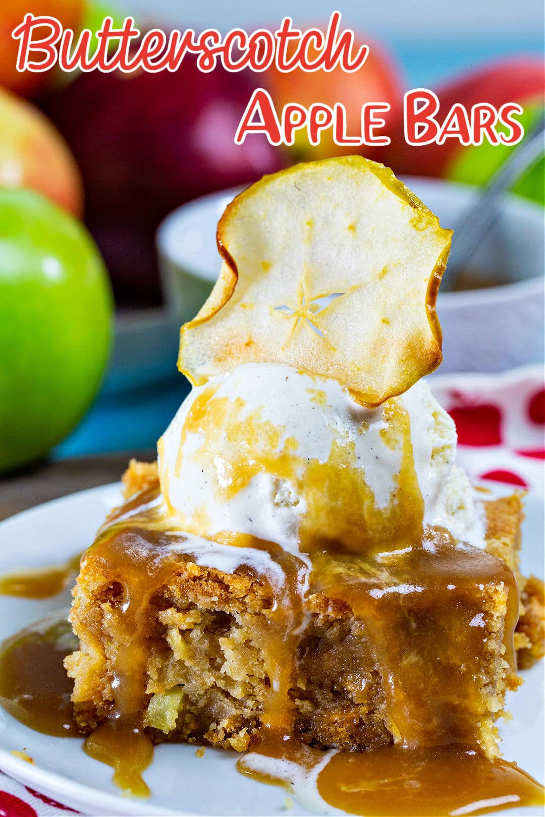Butterscotch Apple Bars with Caramel Sauce topped with ice cream and an apple chip.