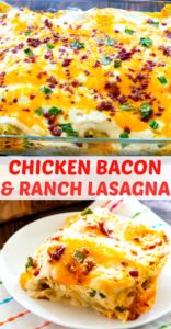 Chicken Bacon & Ranch Lasagna - Spicy Southern Kitchen
