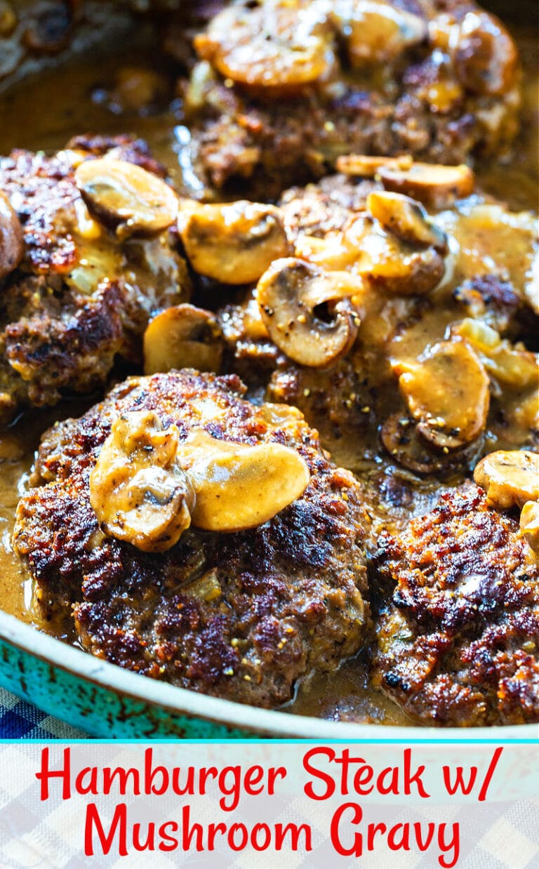 Hamburger Steaks with Mushroom Gravy Spicy Southern Kitchen