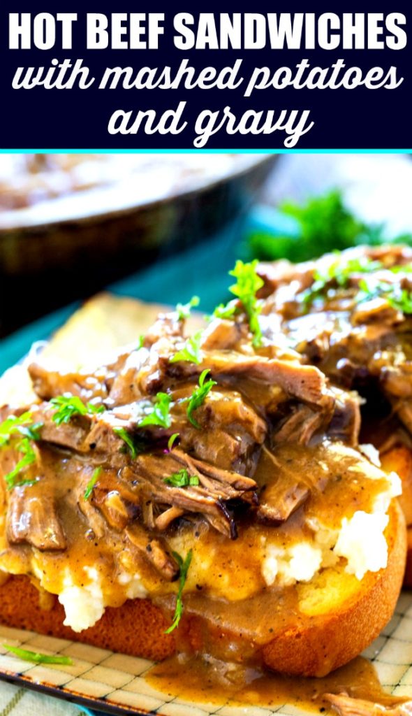 Hot Beef Sandwiches with Mashed Potatoes and Gravy Spicy Southern Kitchen