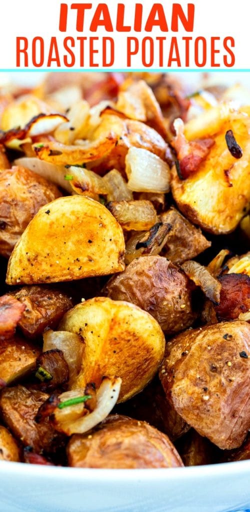 Italian Roasted Potatoes - Spicy Southern Kitchen