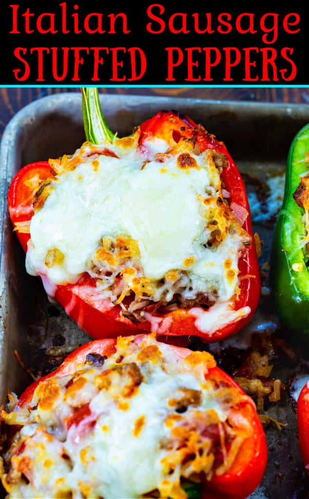 Italian Sausage Stuffed Peppers - Spicy Southern Kitchen