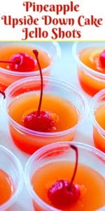 Pineapple Upside-Down Cake Jello Shots - Spicy Southern Kitchen
