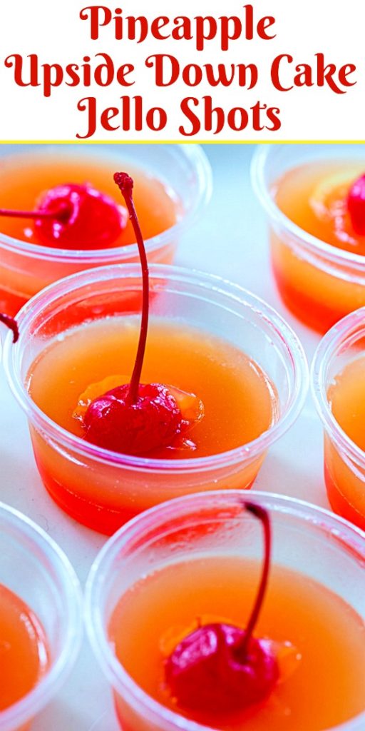 Pineapple Upside-Down Cake Jello Shots - Spicy Southern Kitchen