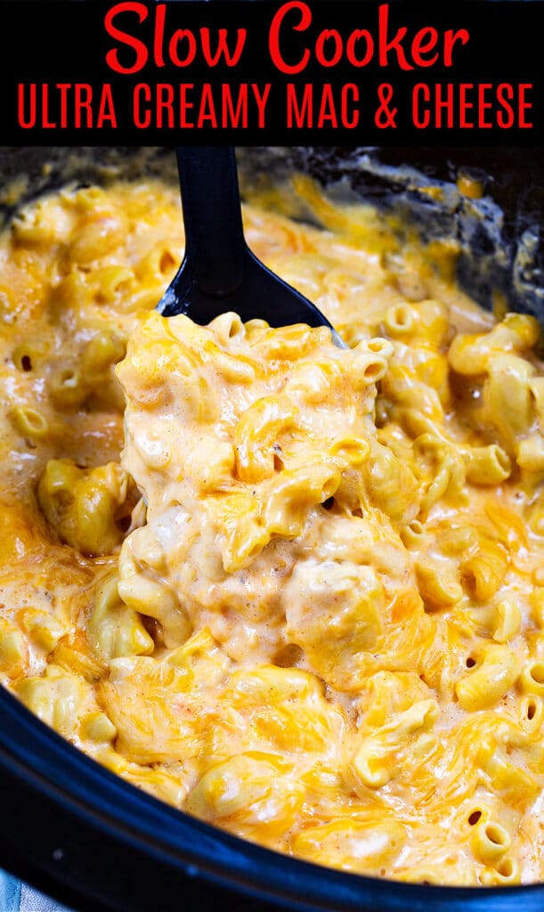 Slow Cooker Ultra Creamy Mac and Cheese - Spicy Southern Kitchen