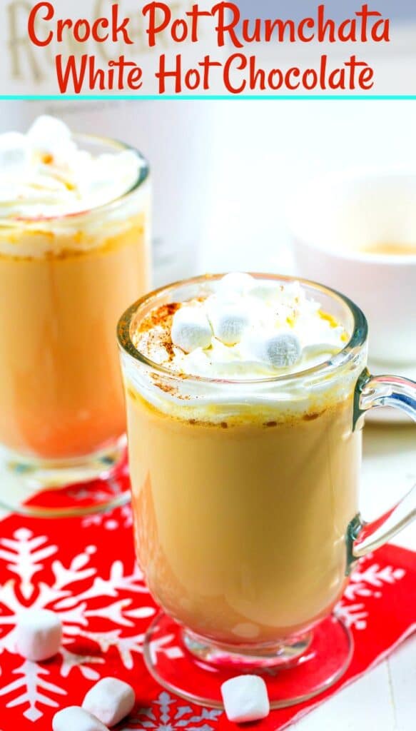 Crock-Pot RumChata White Hot Chocolate