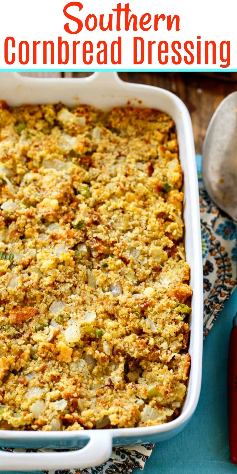 Southern Style Cornbread Dressing - Cookies and Cups