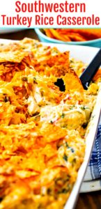 Southwestern Turkey Rice Casserole - Spicy Southern Kitchen