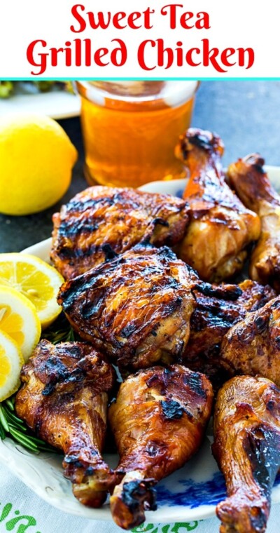 Sweet Tea Grilled Chicken - Spicy Southern Kitchen