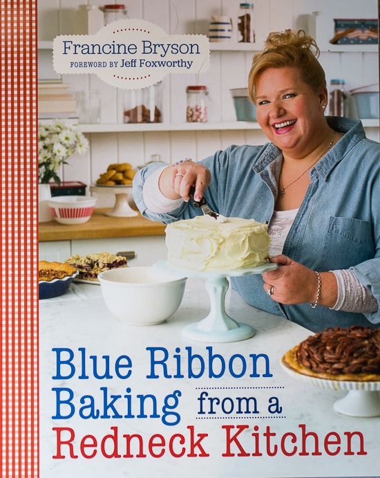 Blue Ribbon Baking from a Redneck Kitchen