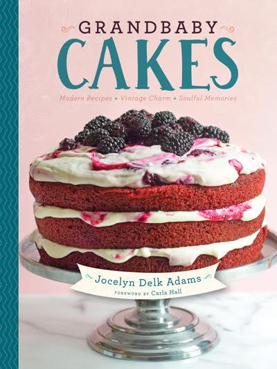 Grandbaby Cakes Cookbook