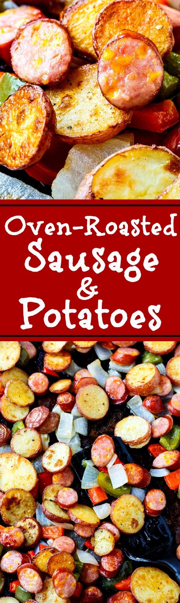 Oven Roasted Sausage and Potatoes makes a great one pan meal!